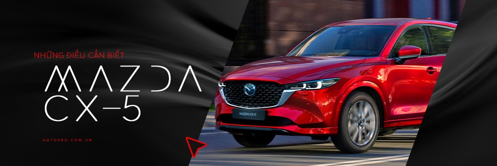 Mazda CX-5 giá dễ tiếp cận ở Việt Nam